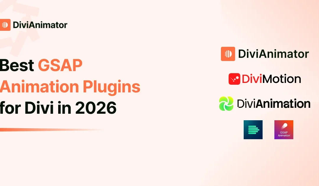Best GSAP Animation Plugins for Divi in 2026